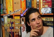 Natal 2018 | 10 Jogos De Tabuleiro Para Uma Noite De Natal Em Família