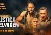 Justiça Selvagem | Thriller de ação de Randall Emmett estreia hoje com Robert de Niro e Jack Huston